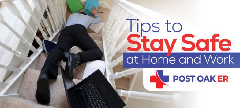 Tips to Stay Safe at Home and Work